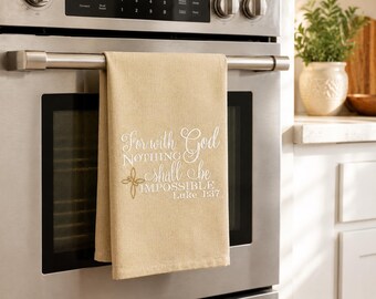 Embroidered Bible Verse Kitchen Towel: "Nothing Shall Be Impossible" Farmhouse Decor Gift