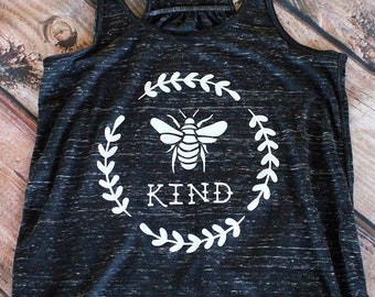 Bee Kind - Gardening - Kindness - Save the Bees - Women's Flowy Racerback Tank Top - S, M , L, XL
