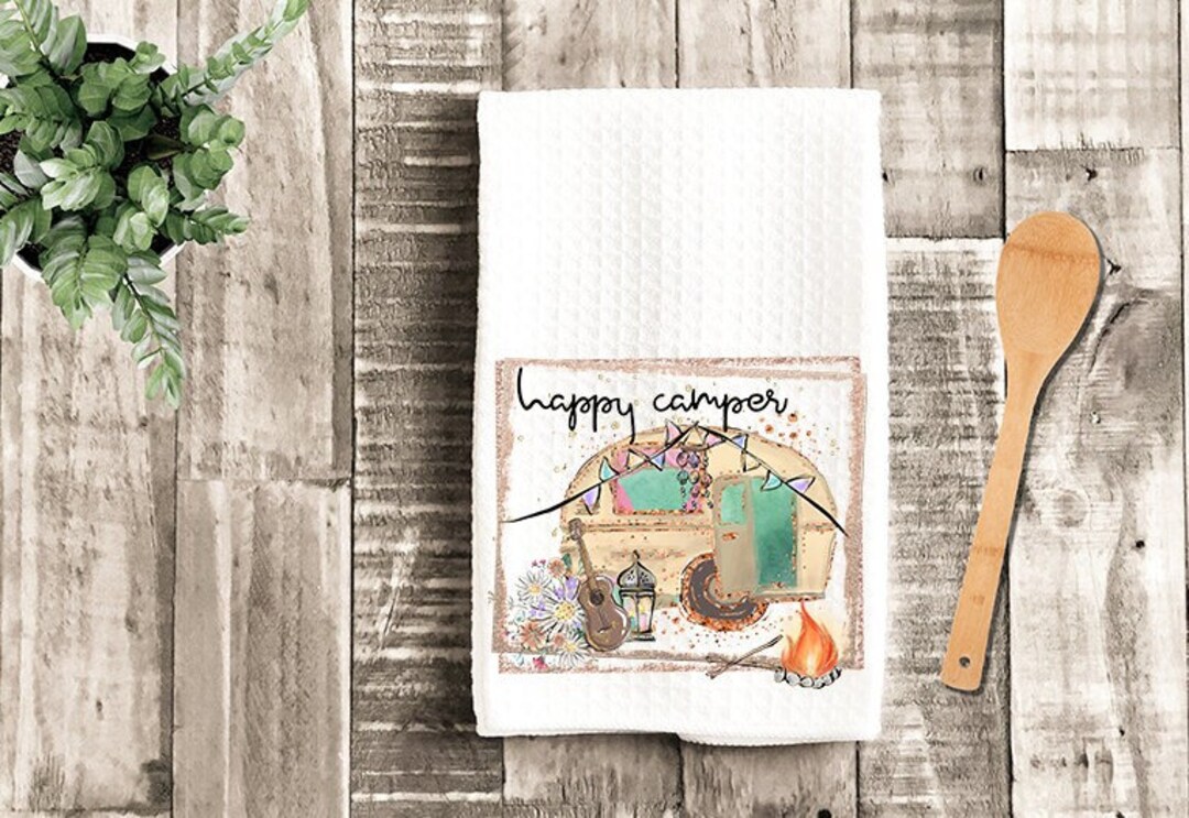 Happy Camper Kitchen Towels, Camping Dish Towels, Farm House Dish Towel, Apartment Gift for Her