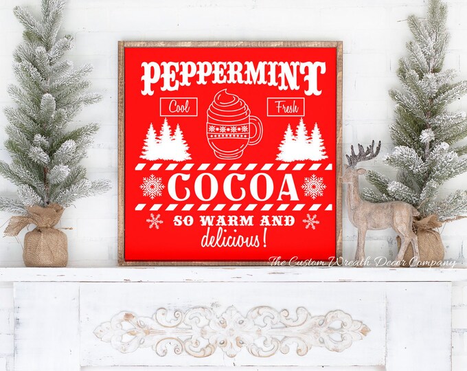 Cocoa Christmas Sign, Peppermint Christmas Sign, Rustic Christmas Sign