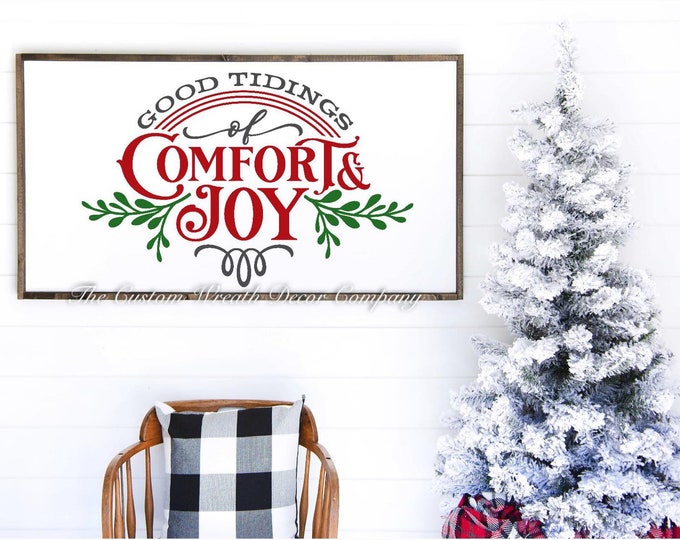 24" x 12" Good Tidings of Comfort & Joy Sign, Good Tidings of Comfort And Joy Farmhouse Sign, Good Tidings of Comfort and Joy Wood Sign