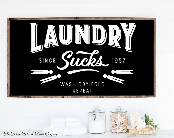 Laundry Sucks Sign, Rustic Laundry Sign