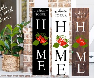 Strawberry Porch Sign, Welcome to our home Strawberry Porch Sign, Strawberry Porch Leaner