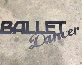 Metal "Ballet Dancer" Sign 24" x 9"