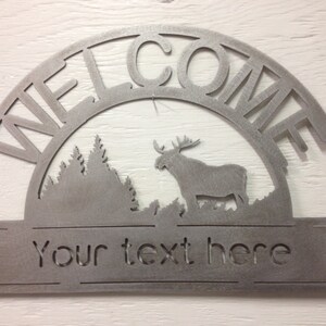 Metal Moosely Welcome Sign ~ Personalized