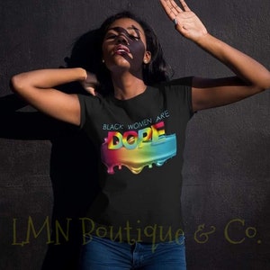 Black Women are DOPE