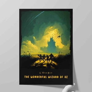 May include: A yellow and green poster with a silhouette of a castle and four people walking towards it. The text "THE WONDERFUL WIZARD OF OZ" is at the bottom of the poster.