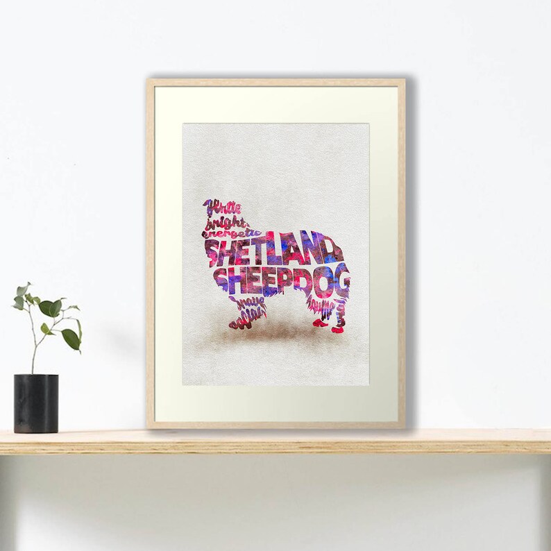 Shetland Sheepdog Typographic Watercolor Painting Sheltie Gift and Dog Portrait Sheltie Memorial Shetland Sheepdog Art Sheltie Art Print