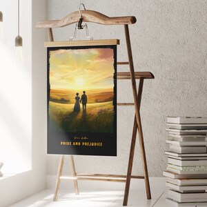 May include: A black and gold poster with a sunset scene and two figures walking away from the viewer. The poster has the text "Pride and Prejudice" at the bottom.