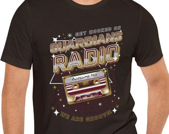 Guardians Radio - Unisex Tee | Brand By You, original design, hooked on a feeling, we are groove,