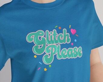 Glitch Please - Unisex Tee | Brand By You, original design, Sugar Rush Vanellope