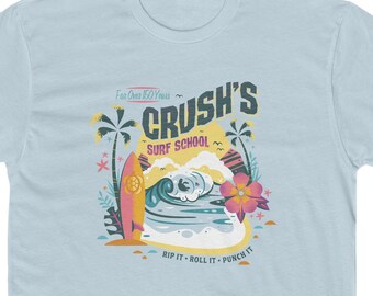 Crush's Surf School - Unisex Tee | Brand By You, surfing the EAC to find Nemo