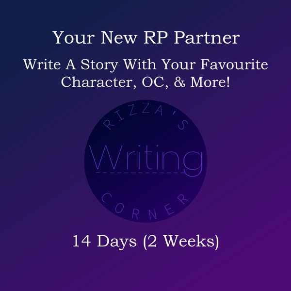 Your New Roleplay Partner (SFW RP With Your Favourite Character, OC, & More!) - 2 Weeks