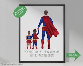 Custom art for Father's Day, Dad, digital artwork, Superhero, Card, They haven't met our/my Dad