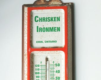 Vintage thermometer Chrisken Ironmen Steel of Erin Ontario