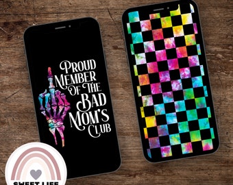 Proud member of the bad moms club, tie dye, skeleton, phone lock screen, phone wallpaper, digital download, cell phone, smartphone, PNG