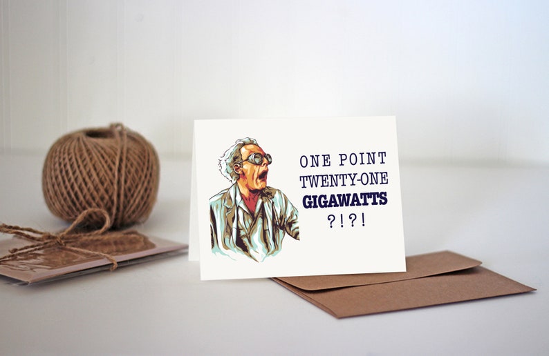 Back to the Future Doc Brown Quote One Point 21 Gigawatts Etsy