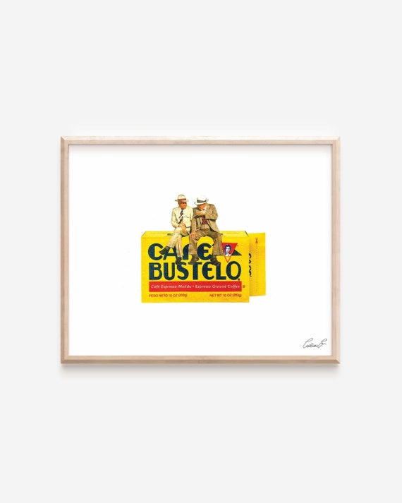 Bustelo Coffee Art Print | Latina Latino Wall Art | Coffee Wall Art | Coffee Art Print | Miami Art Print | Hispanic Art Print | Bustelo Art