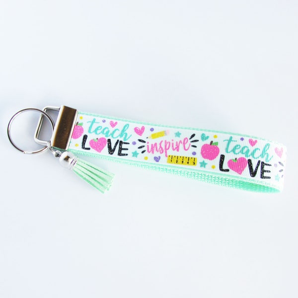 Teacher Key Fob - Teach Love Inspire Keychain - Teacher Wristlet - Apple Pencil Ruler Key Fob - Teacher Gift Under 10 For Her - Teacher Aide