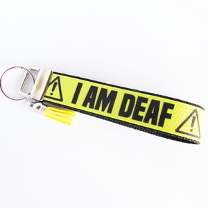 I Am Deaf Key Fob - Hearing Impaired Key Fob Under 10 - Deaf Keychain - Deaf Aware Key Fob - Key Fob Wristlet For Deaf And Hearing Loss
