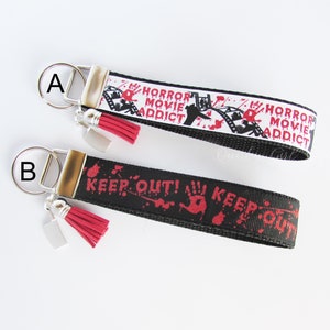 Horror Movie Addict Key fob - Horror Keychain - Keep Out Key Fob - Bloody Hand Key Fob - Blood Spatter Key Fob -  Horror Lover Gift Under 10