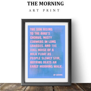 The Morning... - Open /Limited Edition A3 UK Size Print