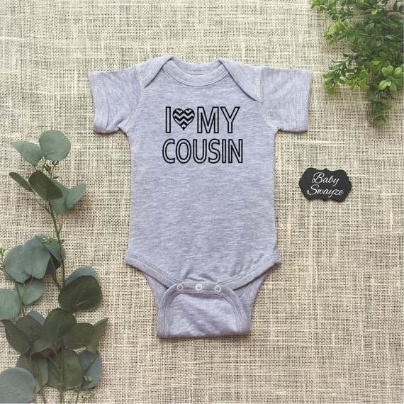 i love my cousin onesie