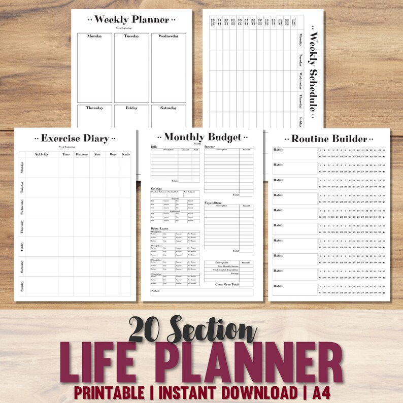 May include: A printable 20-section life planner in black and white with headings for "Weekly Planner", "Weekly Schedule", "Exercise Diary", "Monthly Budget", and "Routine Builder". The planner is designed for A4 paper and includes sections for daily, weekly, and monthly planning.