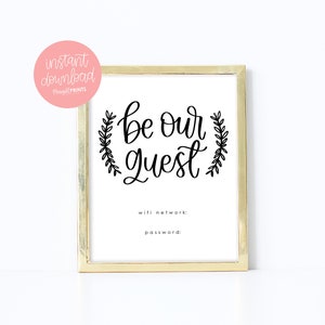 Be Our Guest Wifi - Wifi Printable - Wifi Print Download - Wifi Downloadable Print - Guest Wifi Print - Wifi Password Print - PDF - 8x10