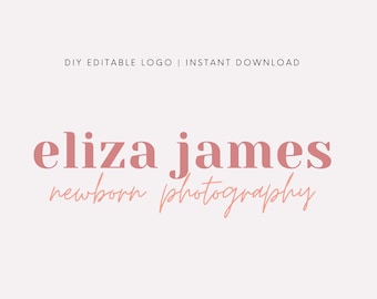 Editable Photography Logo - Newborn Photographer Logo Template - Editable Logo - Photography Business Logo - Editable Logo Template
