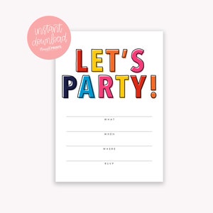 Lassen Sie uns Party druckbare Einladungen - Füllen Sie die leeren Einladungen aus - Einladungs-Download - Herunterladbare - Mehrfarbige Einladung
