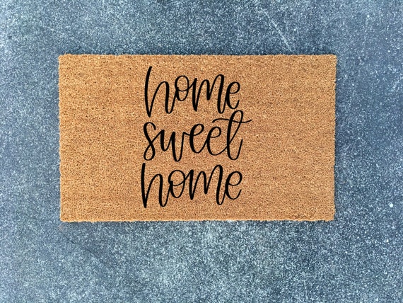 Home Sweet Home Doormat Welcome Mat Welcome Doormat Etsy