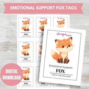 Emotionale Unterstützung Fuchs Printable PDF Tags, Amigurumi häkeln Produktanhänger, Plüschtier Anhänger Fuchs Spielzeug Anhänger, Andenken Anhänger, süße Anhänger, SOFORTIGER DOWNLOAD