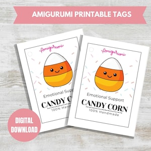 Emotionale Unterstützung Candy Corn Druckbare PDF Tags Amigurumi häkeln Produkt Tags Druckbare Tags Printable Plushie Tags Spielzeug Geschenkanhänger