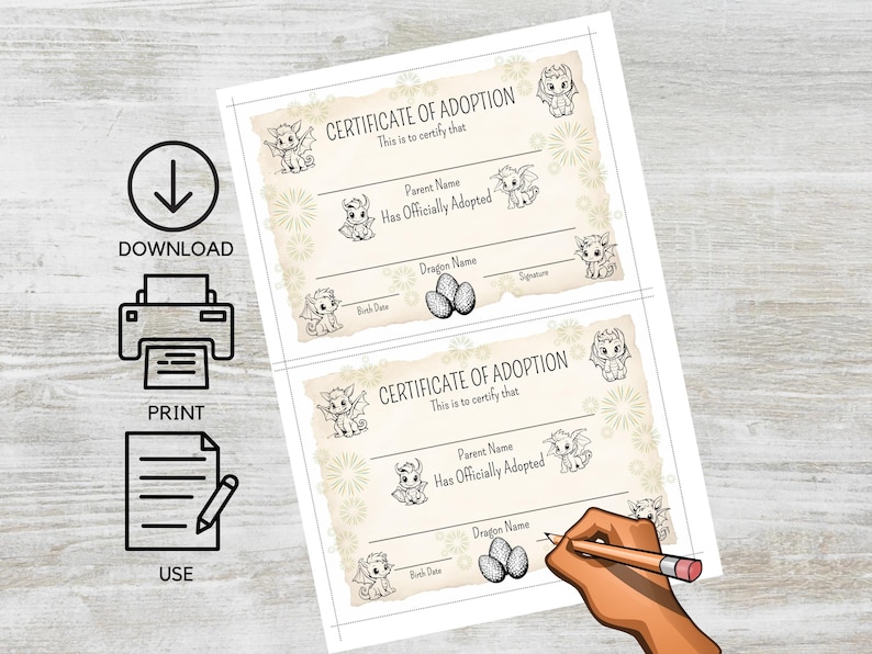 May include: Printable certificate of adoption for a dragon. The certificate has a light brown background with a decorative border of dragons and fireworks. The text reads "Certificate of Adoption" and "This is to certify that [Parent Name] has officially adopted [Dragon Name]".