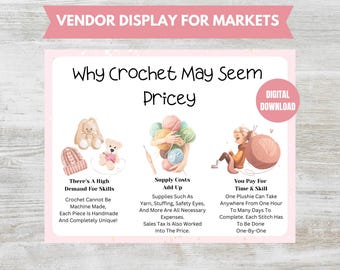 Crochet Market PDF Display Sign, Why Crochet May Seem Pricey Sign, Crochet Vendor Display Sign, Craft Fair Vendor Display,  Instant Download