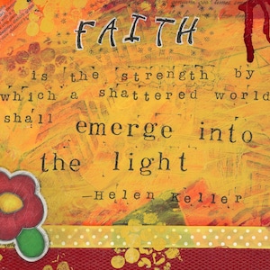 Helen Keller on Faith - Original Handmade Mixed Media Wall Art