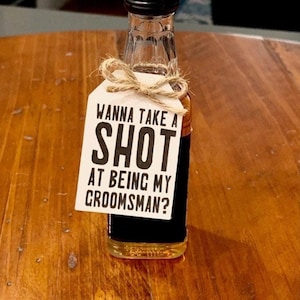 Small Wanna Take a Shot At Being My Groomsman Tags, Will You Be My Groomsman Tags, Groomsman Proposal, Asking Groomsman Tags, TAGS + TWINE