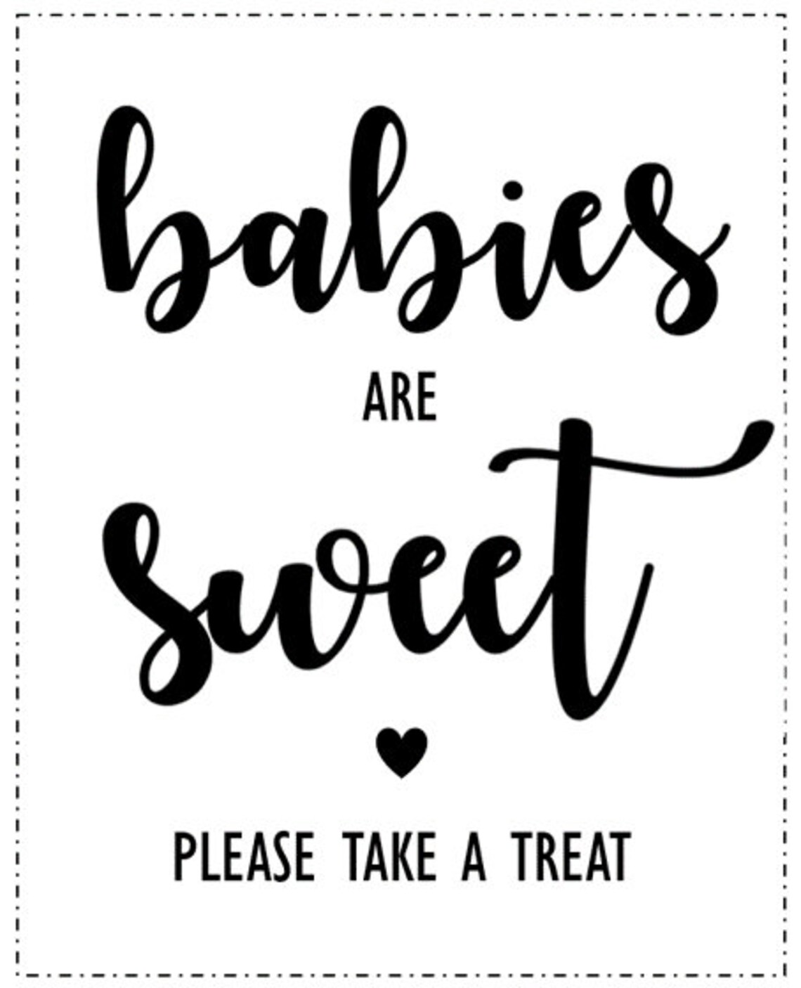 Babies Are Sweet Please Take a Treat Sign Baby Shower Sign - Etsy