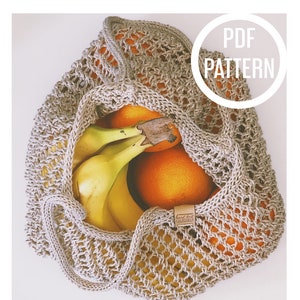 PDF Knit Pattern - Market Bag - Instant Download - Produce Bag, Farmer’s Market, Reusable, Tote, Zero Waste & Eco-friendly