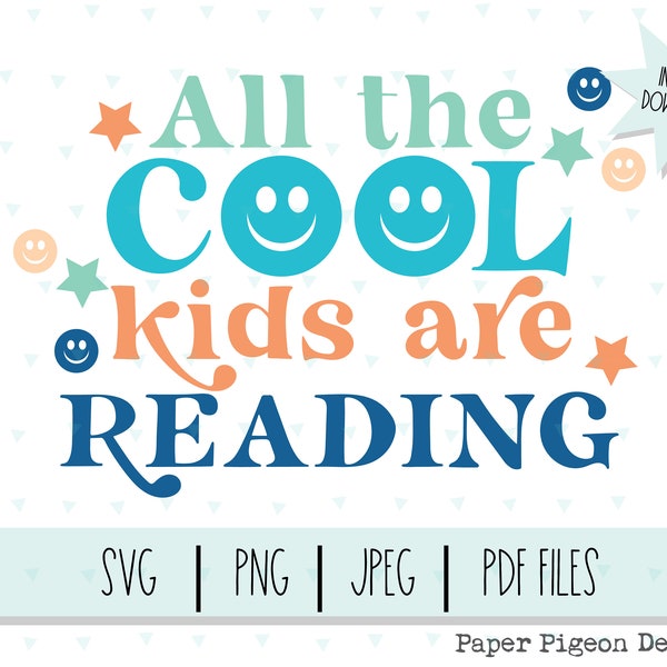 All the cool kids are reading SVG PNG PDF, Cool Kids Read svg, Fun Kids Reading T-shirt svg, Sublimation Cool Kids Are Reading png, Book svg