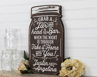 Personalized Mason Jar Shape Wood Cutout Wedding Favor Sign Wall Art. Take a Jar, Head to Bar, Farmhouse Style, Country Barn Wedding Display