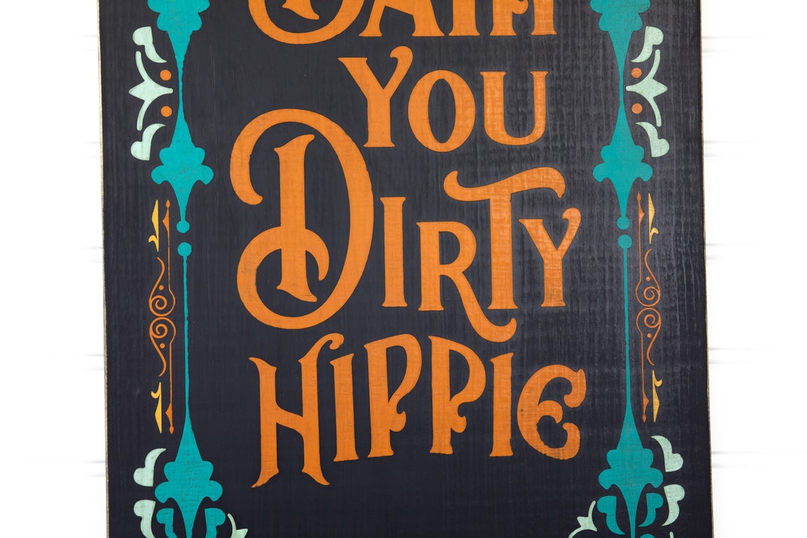 Take a Bath You Dirty Hippie Wood Bathroom Sign Wall Art. Etsy