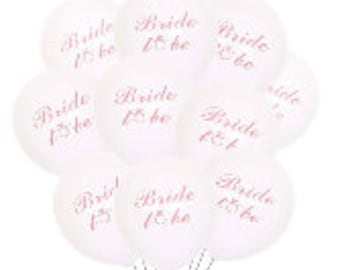 10pcs White , Pink ' Bride to Be' Balloons