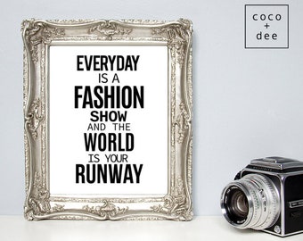 Fashion quotes, typographic prints, fashion show, quote prints, fashion art, stylish quotes, black and white art, fashion home decor, style