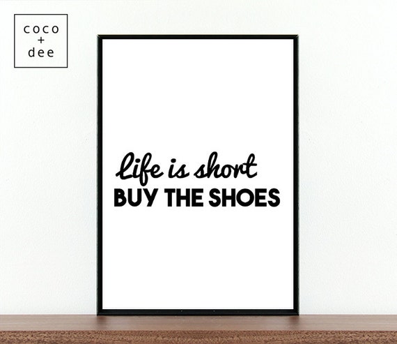 Mode Schuhe Zitat Zitat Das Leben Ist Kurz Typographic Etsy