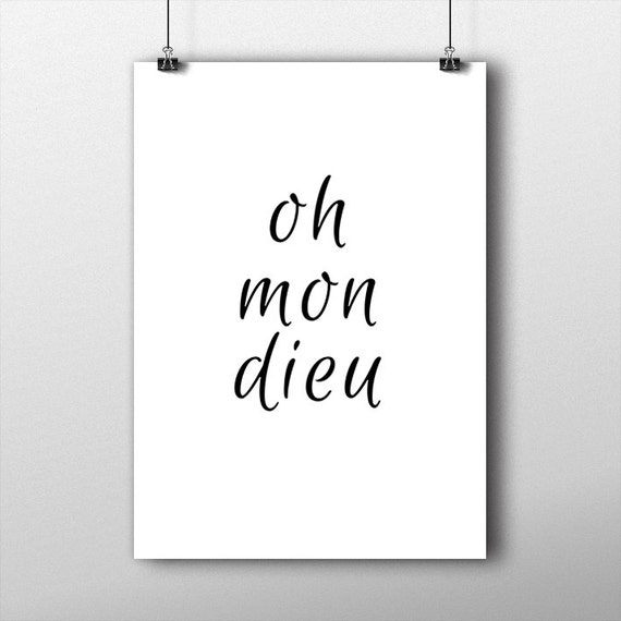 Oh Mon Dieu French Poster French Quote French Art Omg Oh Etsy
