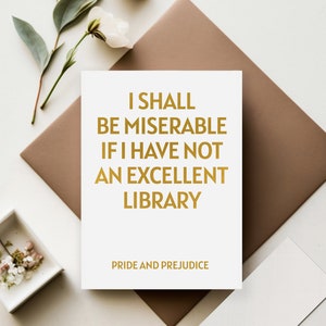 Book quote print, Gold foils, Pride and Prejudice, Jane Austen quote, excellent library, book lovers gift, literary print, classic books