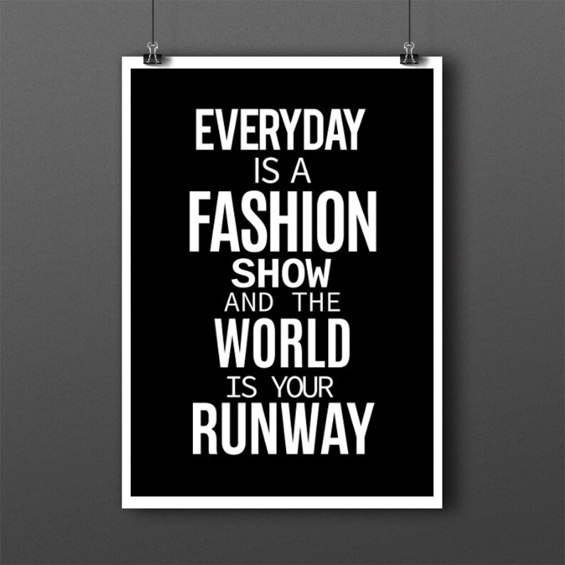 Fashion Runway Quote Typographic Print Fashion Poster Etsy