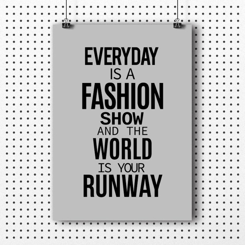 Fashion Runway Quote Typographic Print Fashion Poster Etsy